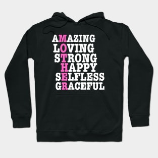 Mom Loving Strong Amazing Beloved Inspiring Brave Caring Selfless Gentle Kind Hoodie